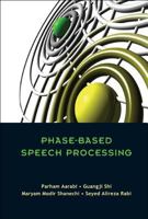 Phase-Based Speech Processing 9812566139 Book Cover