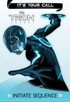 Tron: Legacy It's Your Call: Initiate Sequence 1423136012 Book Cover