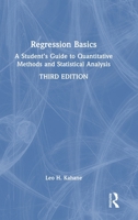 Regression Basics: A Student's Guide to Quantitative Methods and Statistical Analysis 1032392479 Book Cover