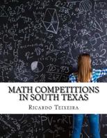 Math Competitions in South Texas: And Some Magic Tricks 1545298734 Book Cover