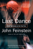 Last Dance: Behind the Scenes at the Final Four 031616030X Book Cover