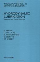 Hydrodynamic Lubrication: Bearings and Thrust Bearings (Tribology and Interface Engineering) 0444823662 Book Cover