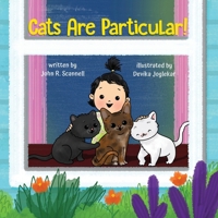 Cats Are Particular! 0578277786 Book Cover