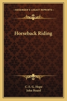 Horseback Riding 1432554328 Book Cover