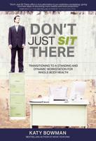 Don't Just Sit There 1943370001 Book Cover