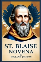 St. Blaise Novena B0DSZL9MQ6 Book Cover