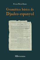Gramatica Basica del Djudeo-Espanyol 1720735174 Book Cover