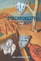 Synchronicity: The Compleat Shroeder - PART II 160414985X Book Cover