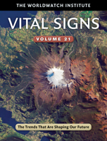 Vital Signs Volume 21: The Trends That Are Shaping Our Future 1610915399 Book Cover
