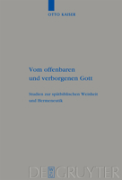 Vom Offenbaren Und Verborgenen Gott. Beihefte Zur Zeitschrift Fr Die Alttestamentliche Wissenschaft, Volume 392. 3110205564 Book Cover