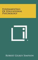 Fundamentals of Educational Psychology 125831536X Book Cover