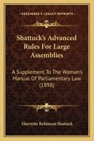 Shattuck's Advanced Rules for Large Assemblies 1164854097 Book Cover