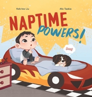 Naptime Powers! 1953281958 Book Cover