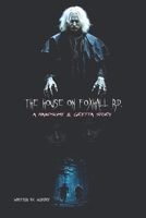 The House On Foxhall Road: A Handsome And Gretta Story B0F7P64SJV Book Cover