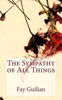 The Sympathy of All Things 0615875963 Book Cover
