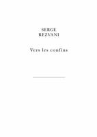 Vers Les Confins 225144484X Book Cover