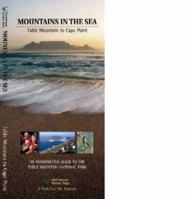 Mountains in the Sea: Table Mountain to Cape Point: An Interpretive Guide to the Table Mountain National Park 062031740X Book Cover