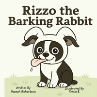 Rizzo the Barking Rabbit: A Children's Book about Self Acceptance B0GT4WS7G6 Book Cover
