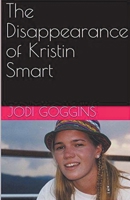 The Disappearance of Kristin Smart B0CX3YPDB3 Book Cover