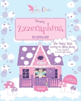 Zzzeraphina: The Sleeping Fairy 1733291733 Book Cover