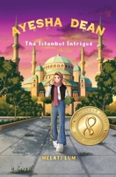 Ayesha Dean- The Istanbul Intrigue 0994460546 Book Cover