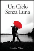 Un cielo senza luna 1530857244 Book Cover