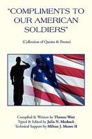 Compliments to Our American Soldiers 145006471X Book Cover