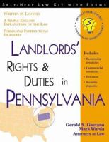 Landlords' Rights & Duties in Pennsylvania: With Forms (Self-Help Law Kit With Forms) 1570711798 Book Cover