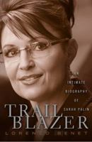 Trailblazer: An Intimate Biography of Sarah Palin 1439142343 Book Cover