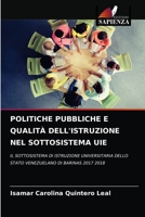 Politiche Pubbliche E Qualità Dell'istruzione Nel Sottosistema Uie 6203653195 Book Cover