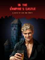 In the Vampire's Castle : A Castle of Love and Vanity 1967294038 Book Cover