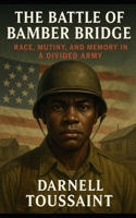 The Battle of Bamber Bridge: Race, Mutiny, and Memory in a Divided Army B0FHWVBC1X Book Cover
