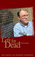 Left for Dead: A Second Life after Vietnam 0816646244 Book Cover