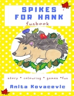 Spikes for Hank Funbook 0359983219 Book Cover