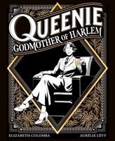 Queenie: Godmother of Harlem 1419757741 Book Cover