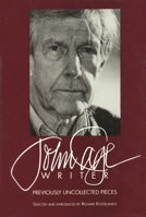 John Cage Writer: Previously Uncollected Pieces 0879101636 Book Cover