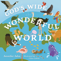 God’s Wide, Wonderful World: A Fun Exploration of Animal Classes B0F7DQGH6X Book Cover