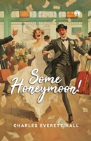 Some Honeymoon 9355179308 Book Cover
