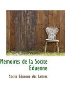 Mémoires de la Socité Éduenne 0559998600 Book Cover