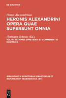 Opera Quae Supersunt Omnia, vol. III: Rationes Dimetiendi et Commentatio Dioptrica. Vermessungslehre und Dioptra 3598714157 Book Cover