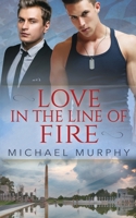 Love in the Line of Fire B08TQ9KQRG Book Cover