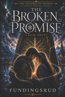 The Broken Promise 8269492736 Book Cover