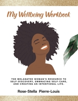 My Wellbeing Workbook 0578333961 Book Cover