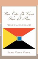 Una Copa de Versos Para El Alma: Poemas de La Vida y del Amor 146335617X Book Cover