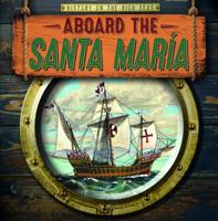 Aboard the Santa Maria 1538238004 Book Cover