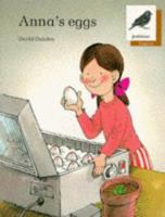 Oxford Reading Tree: Stage 8: Jackdaws Anthologies: Anna's Eggs (Oxford Reading Tree) 0199161232 Book Cover