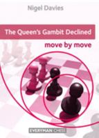 The Queen's Gambit Declined: Move by Move 1781944075 Book Cover