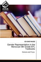 Gender Representation in the Moroccan 9th Grade EFL Textbooks 6207479041 Book Cover