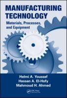 Manufacturing Technology. CRC Press. 2011. 1138072133 Book Cover