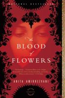 The Blood of Flowers 0316065765 Book Cover